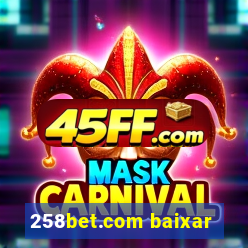 258bet.com baixar